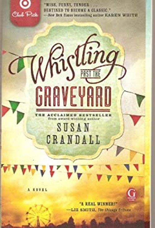 Whistling Past the Graveyard Target Club Pick Susan Crandall