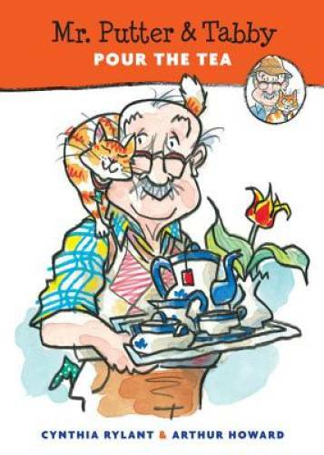 Mr. Putter & Tabby Pour the Tea – Paperback By Rylant, Cynthia – GOOD