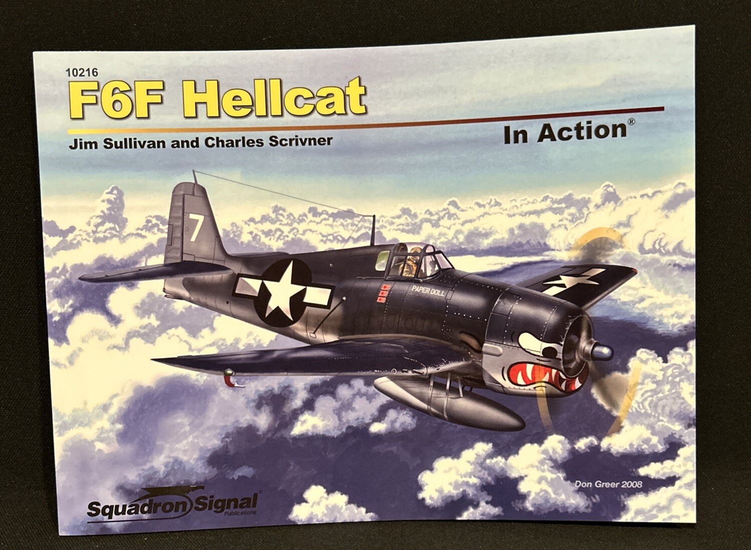 Squadron Signal 10216 F6F Hellcat In Action By Jim Sullivan & Charles Scrivner