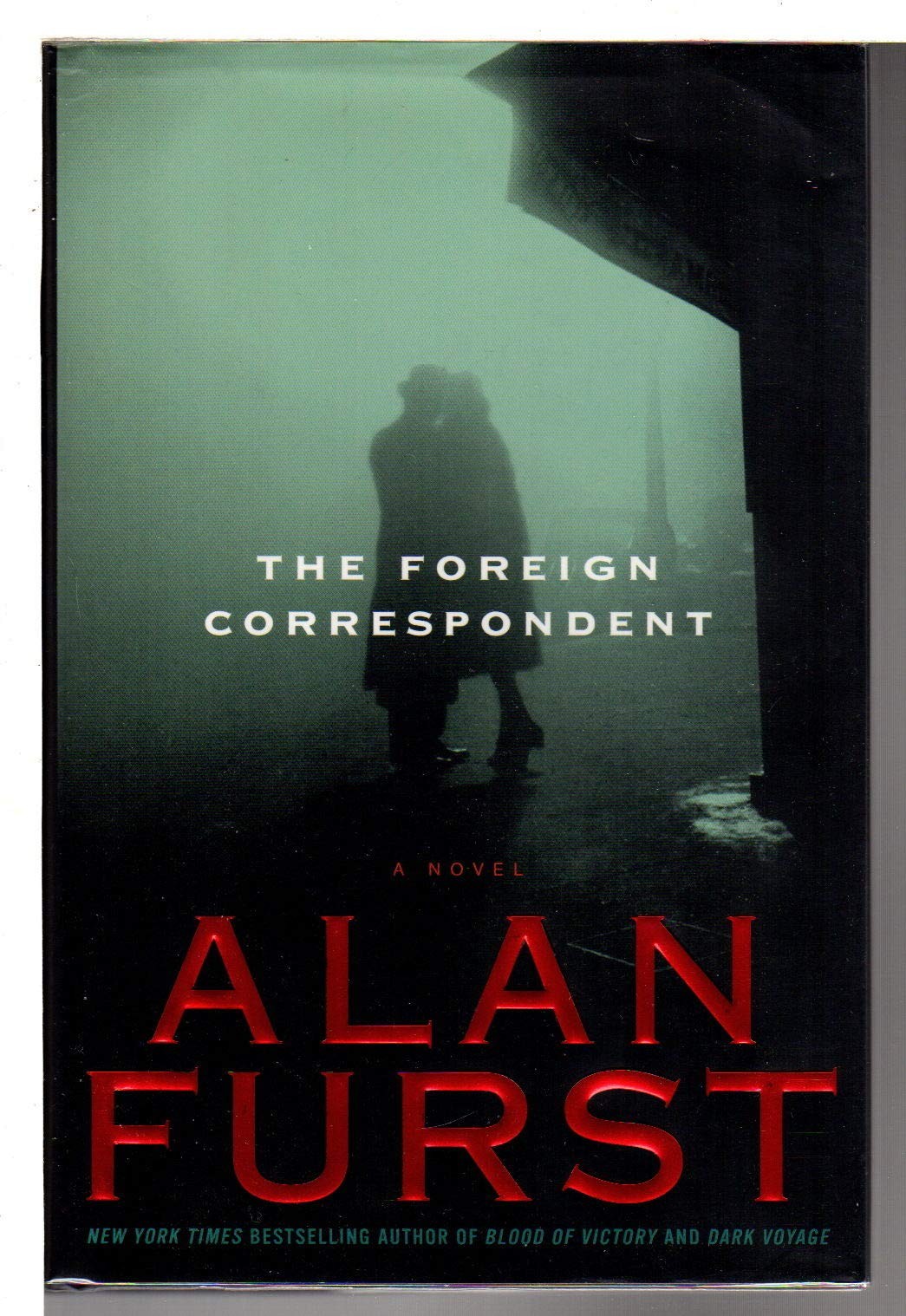 The Foreign Correspondent: A Novel