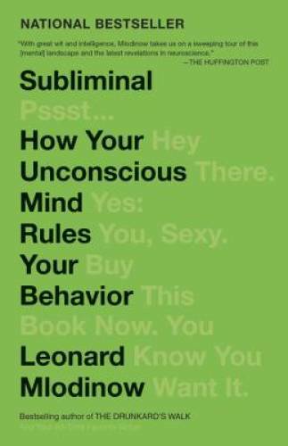 Subliminal: How Your Unconscious Mind Rules Your Behavior – VERY GOOD