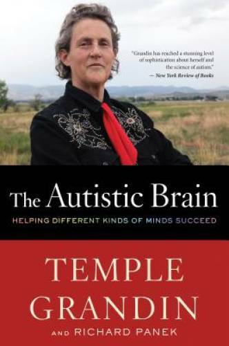 The Autistic Brain: Helping Different Kinds of Minds Succeed – Paperback – GOOD