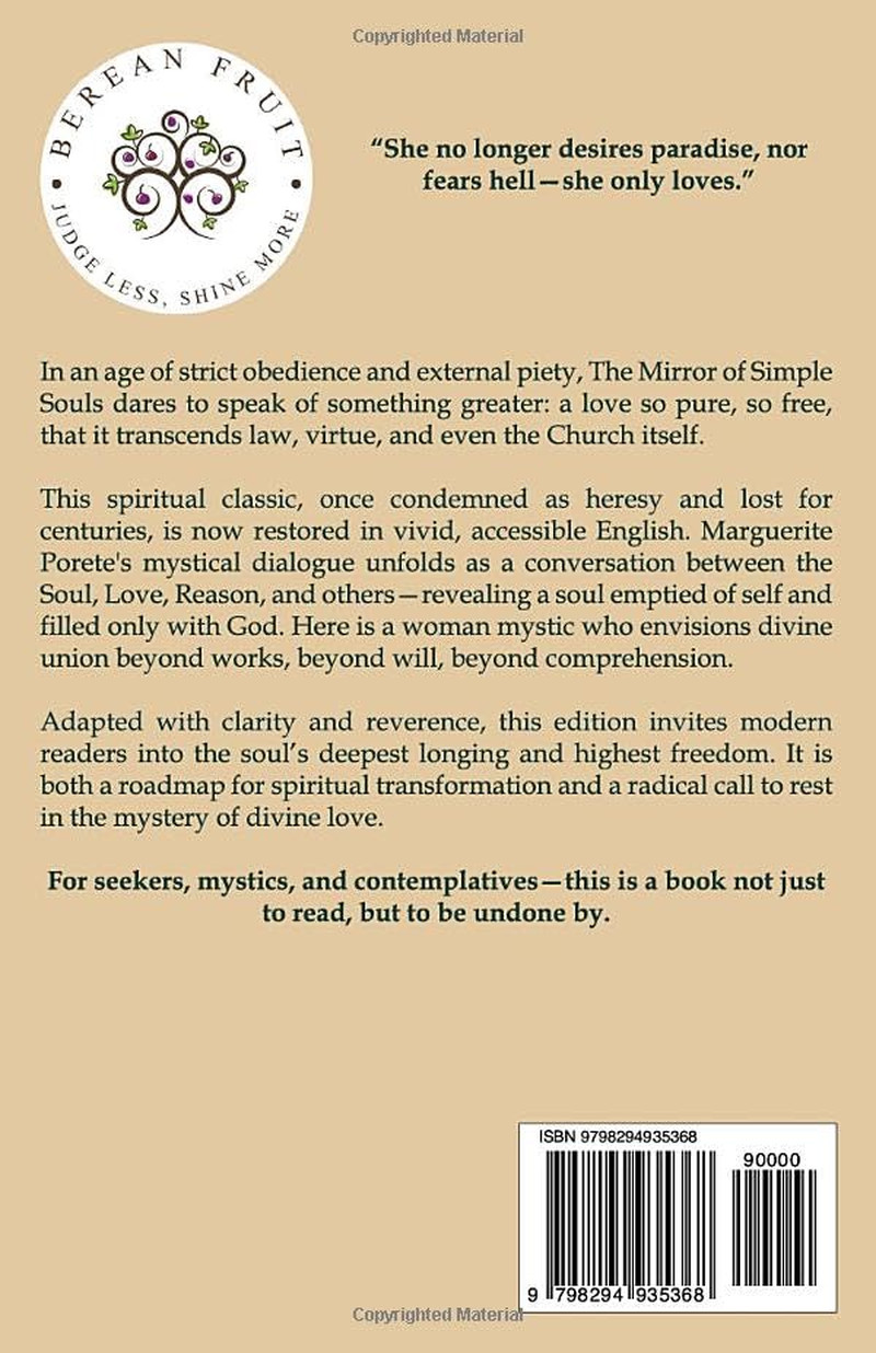 The Mirror of Simple Souls By Marguerite Porete In Plain English