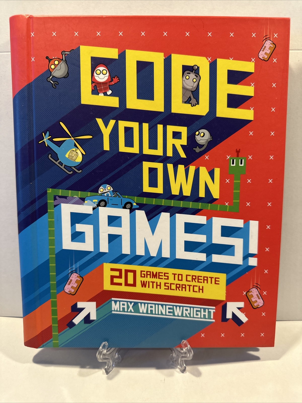 Code Your Own Games! : 20 Games to Create with Scratch – NEW BOOK Scuff On Back