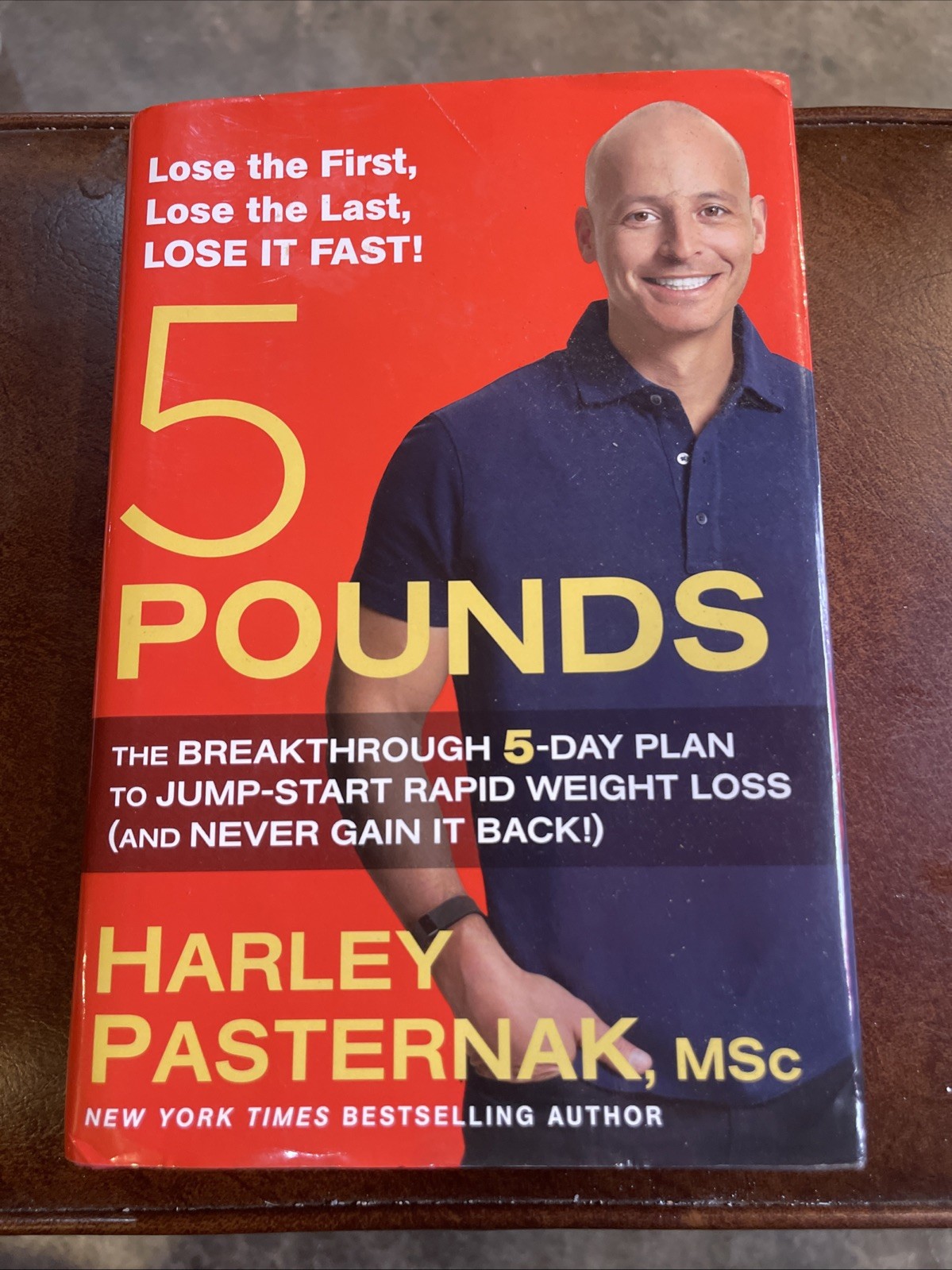 5 Pounds: The Breakthrough 5-day Plan to Jumpstart Rapid Weight Loss (and