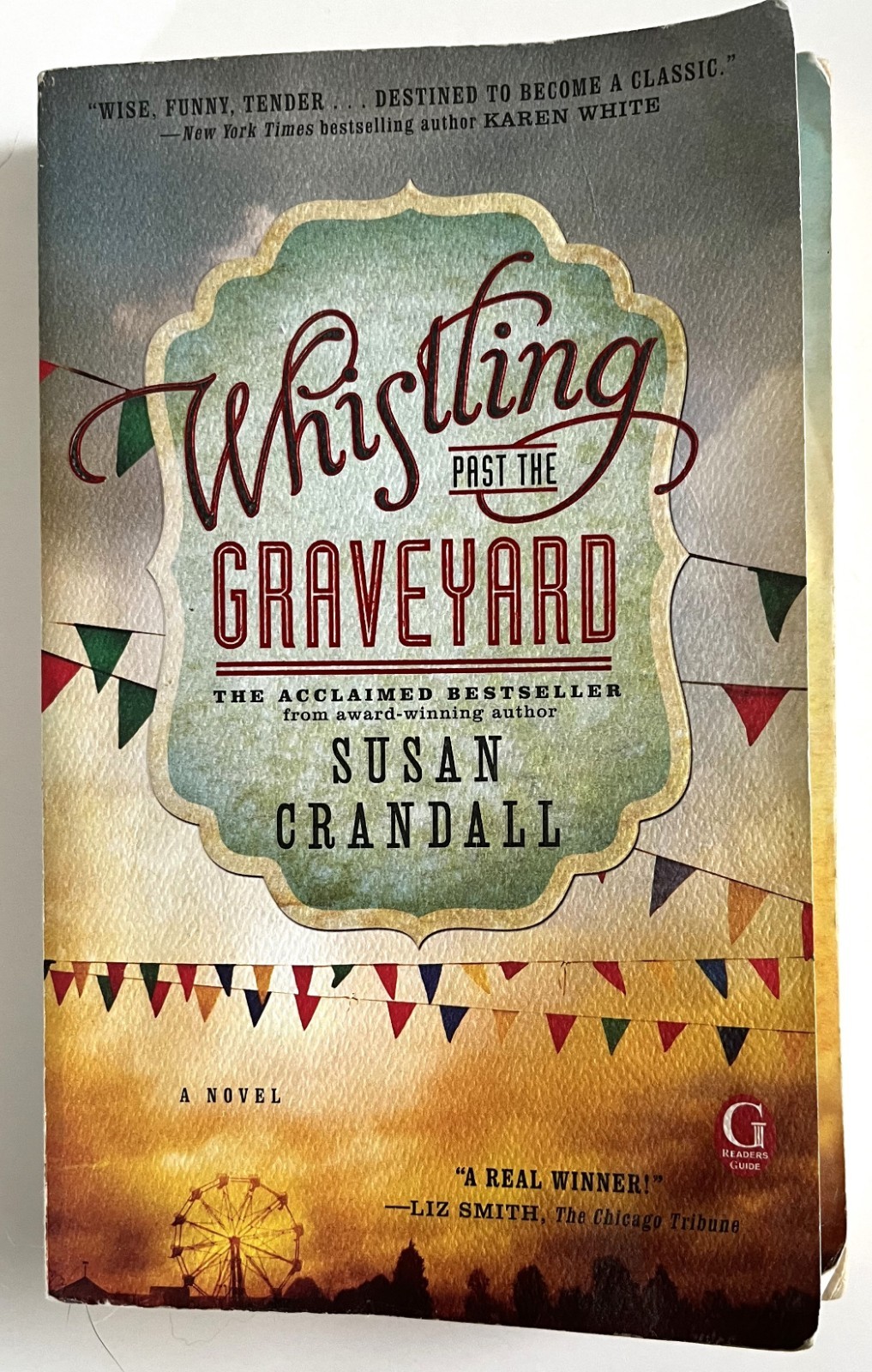 Whistling Past the Graveyard by Susan Crandall (2014, Paperback)