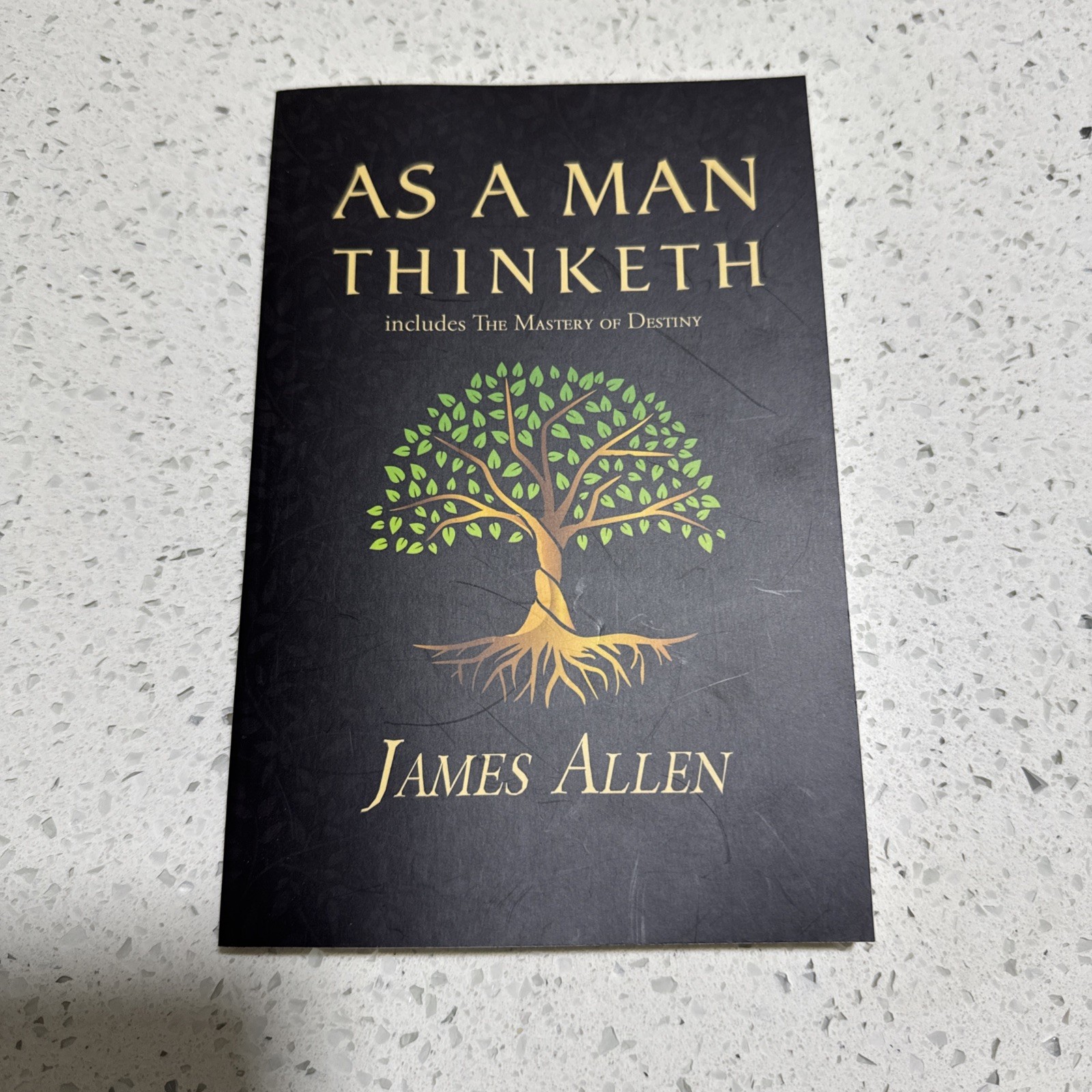 As a Man Thinketh includes The Mastery Of Destiny James Allen