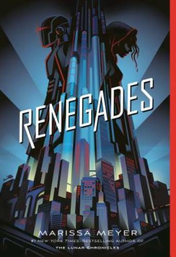 Renegades – Paperback By Meyer, Marissa – GOOD
