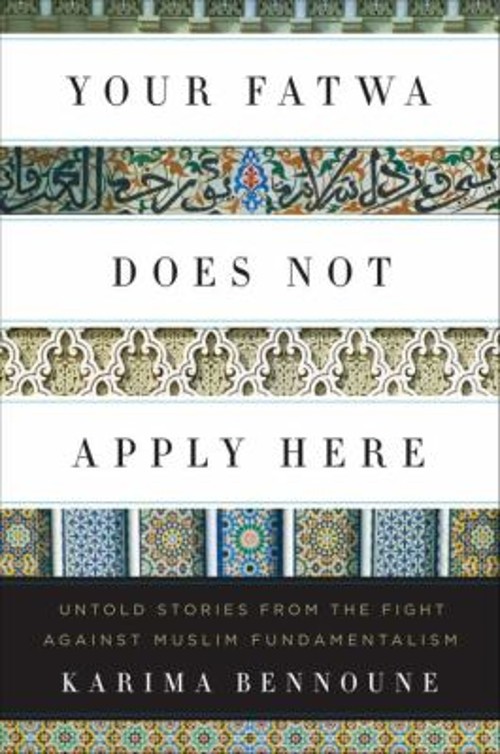 Your Fatwa Does Not Apply Here : Untold Stories from the Fight Ag