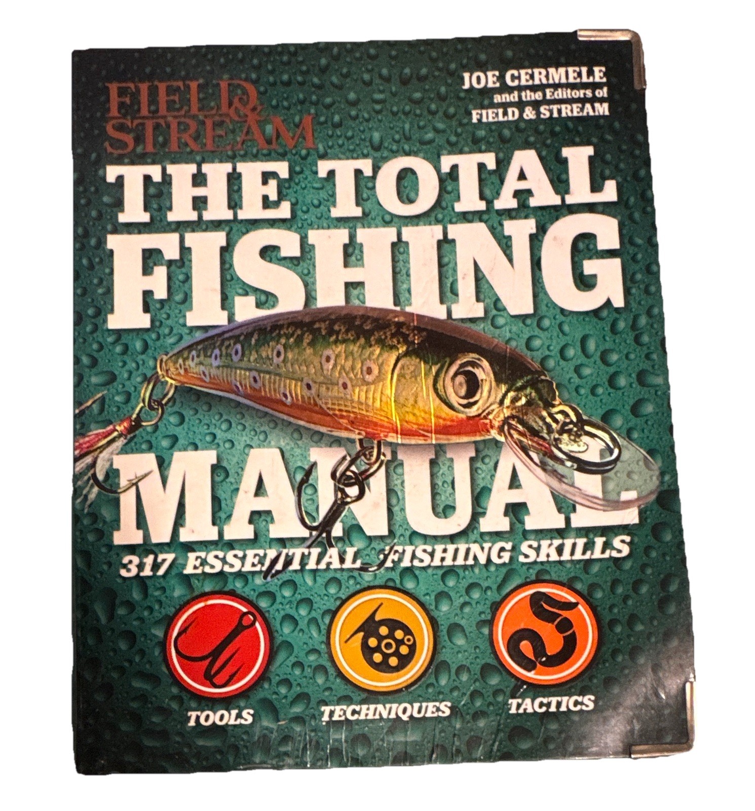 Total Fishing Manual : 317 Essential Fishing Skills by Joe Cermele 2013