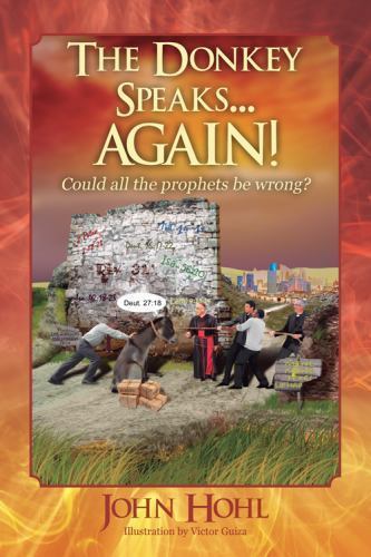 The Donkey Speaks… AGAIN! Could all the prophets be wrong?, Brand New, Free…