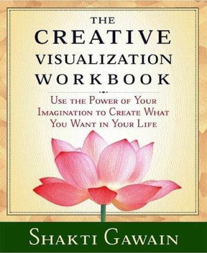 The Creative Visualization Workbook: Second Edition (Gawain, Shakti) – GOOD