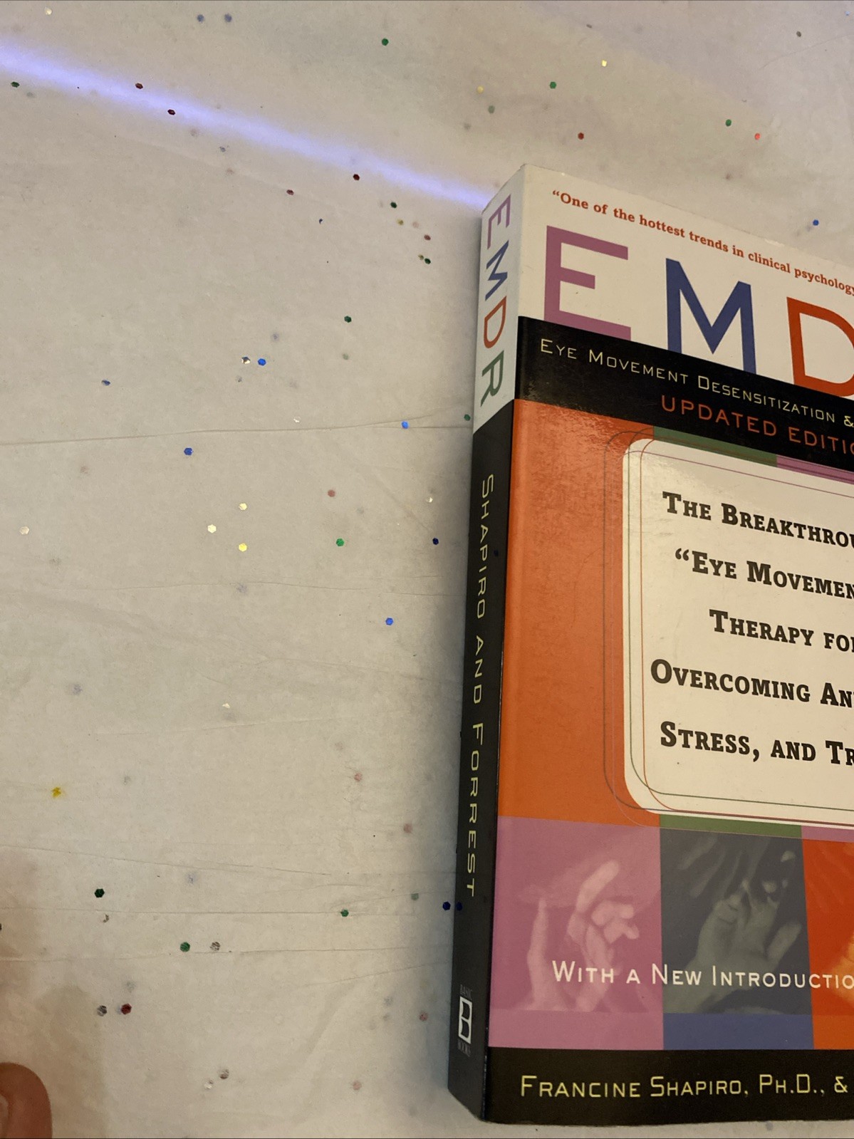 EMDR: The Breakthrough “Eye Movemen…, Forrest, Margot