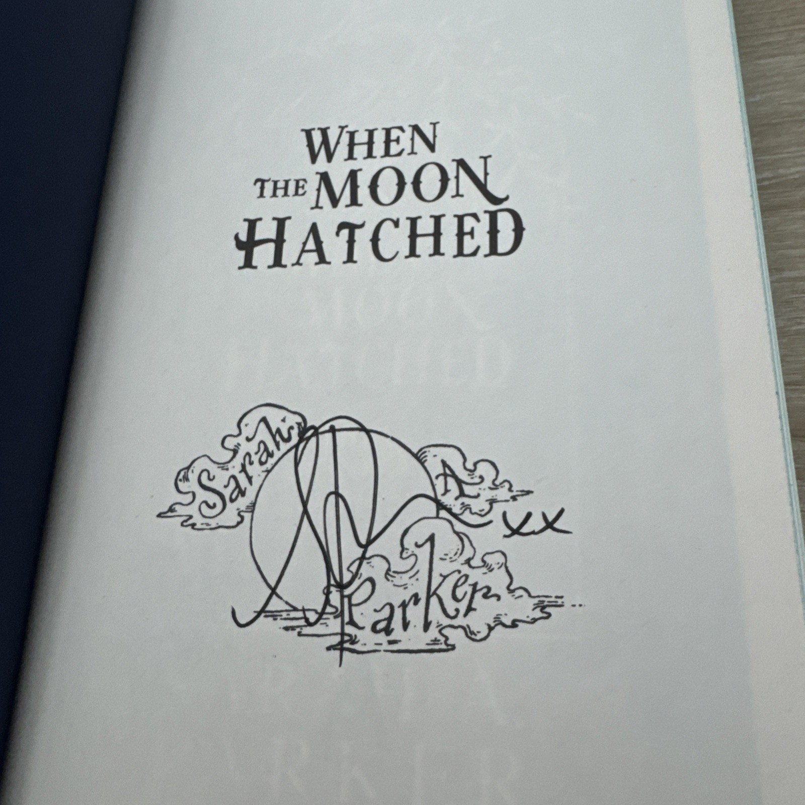 SIGNED When The Moon Hatched Sarah A Parker Deluxe Ed. First Print Limited ❤️