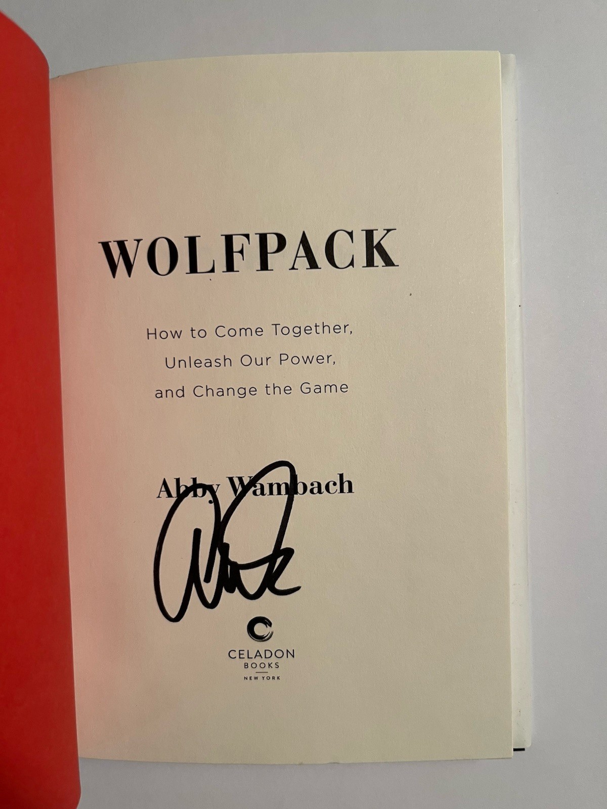 SIGNED: Abby Wambach “Wolfpack” (2019 HC/ 1st Edition)