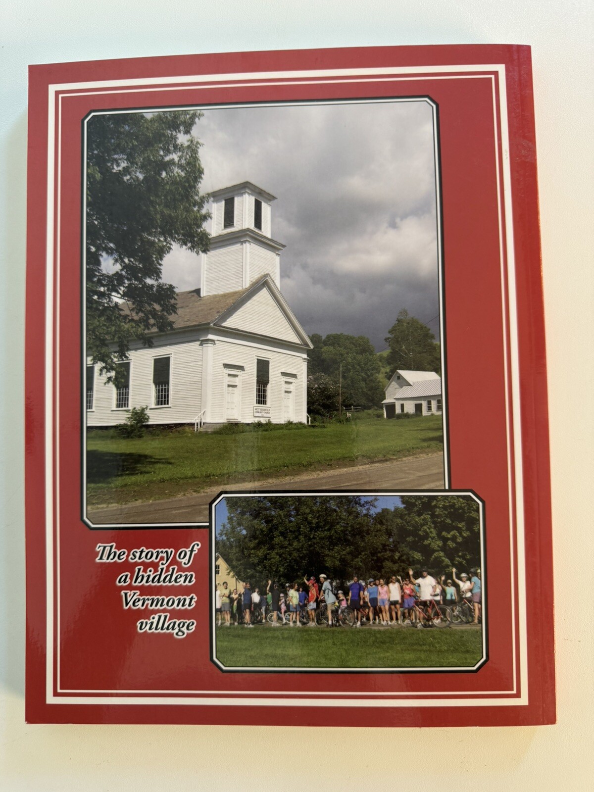 West Brookfield & Thereabouts – Vt Vermont – 200 Pages Paperback 2009 Edition