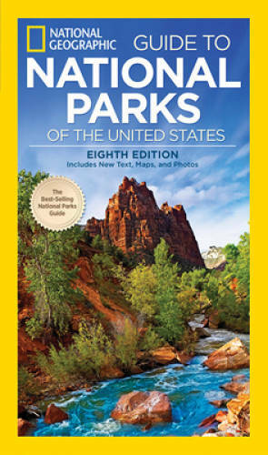National Geographic Guide to National Parks of the United States, 8th Edi – GOOD
