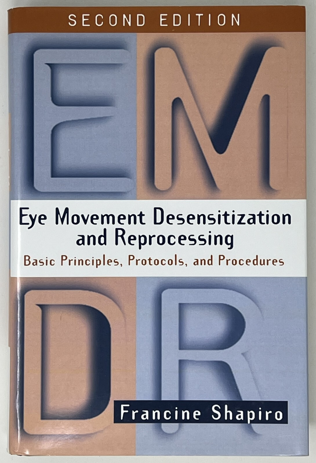 EMDR Eye Movement Desensitization and Reprocessing 2nd Ed. by F. Shapiro – HC/DJ