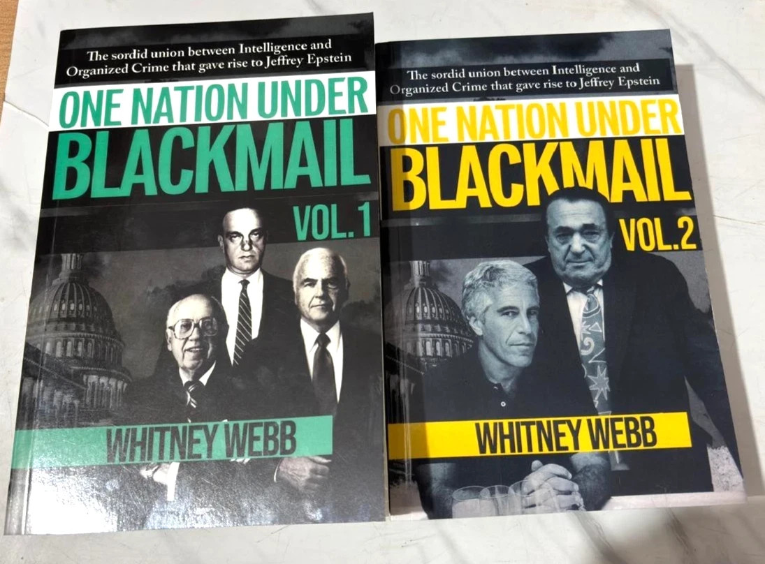 One Nation Under Blackmail – Vol. 1 & Vol. 2 by Whitney Webb, Paperback USA