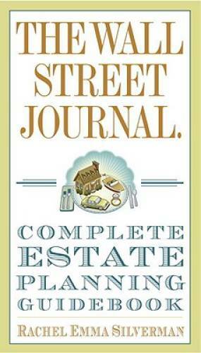 The Wall Street Journal Complete Estate-Planning Guidebook – Paperback – GOOD