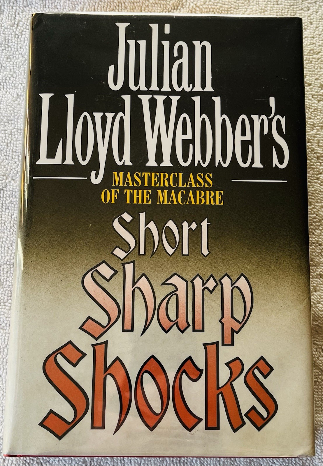Short Sharp Shocks: Masterclass Of The Macabre ~ 1st Ed U.K. HC 1990 ~ Signed!
