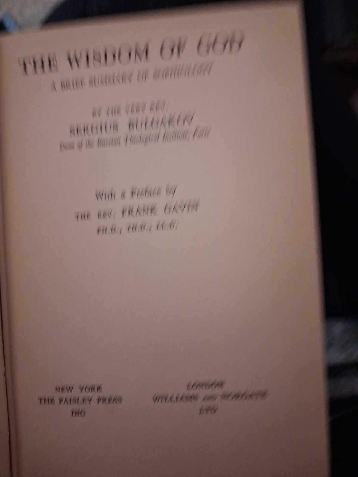 Sergius Bulgakov The Wisdom of God HC The Paisley Press 1937 Provence Inscribed