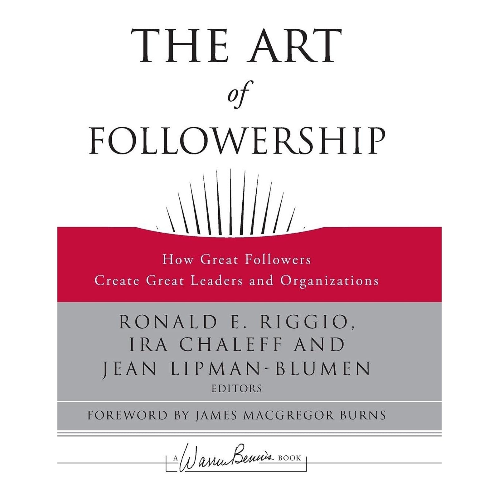 The Art of Followership (2008) Hardcover by Ronald E. Riggio