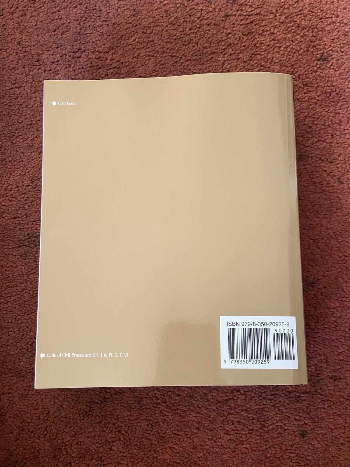 California Civil Practice Statutes & Rules Annotated Desktop Codes 2026 NEW