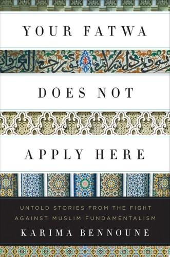 Your Fatwa Does Not Apply Here: Untold Stories from the Fight Against Muslim Fun