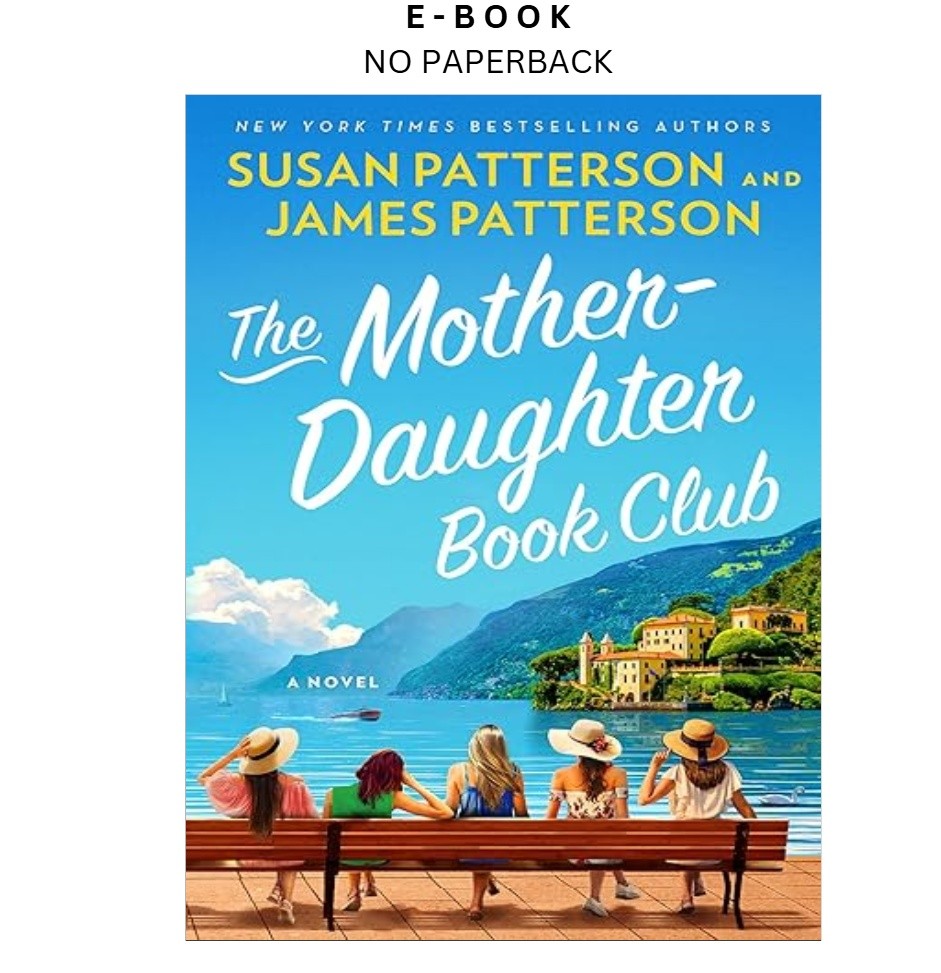The Mother-Daughter Book Club: A Novel, Susan Patterson 2026