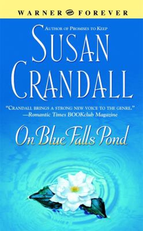 On Blue Falls Pond Perfect Susan Crandall