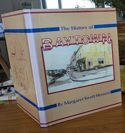 The History of Baytown. Margaret Henson. Limited Ed. 1552/2000, VG HC w/ DJ