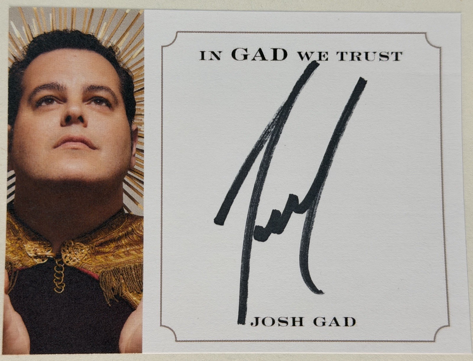 In Gad We Trust – SIGNED Josh Gad – Frozen’s Olaf, Book of Mormon, Grammy, Tony