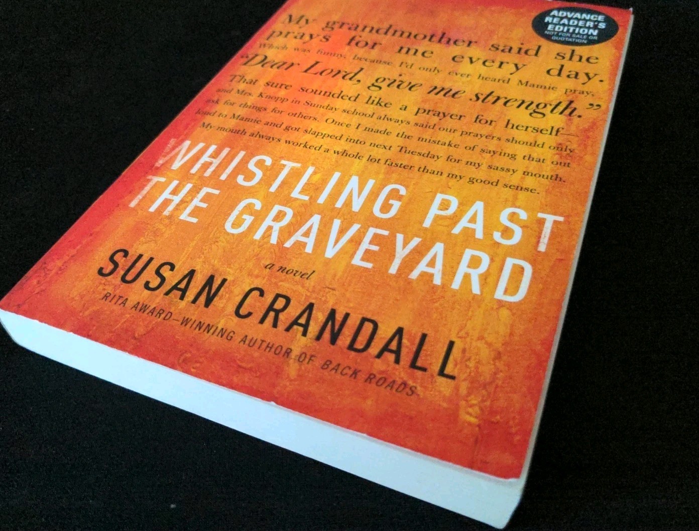 Uncorrected Proof – Whistling Past the Graveyard by Susan Crandall 2013 PB ARC
