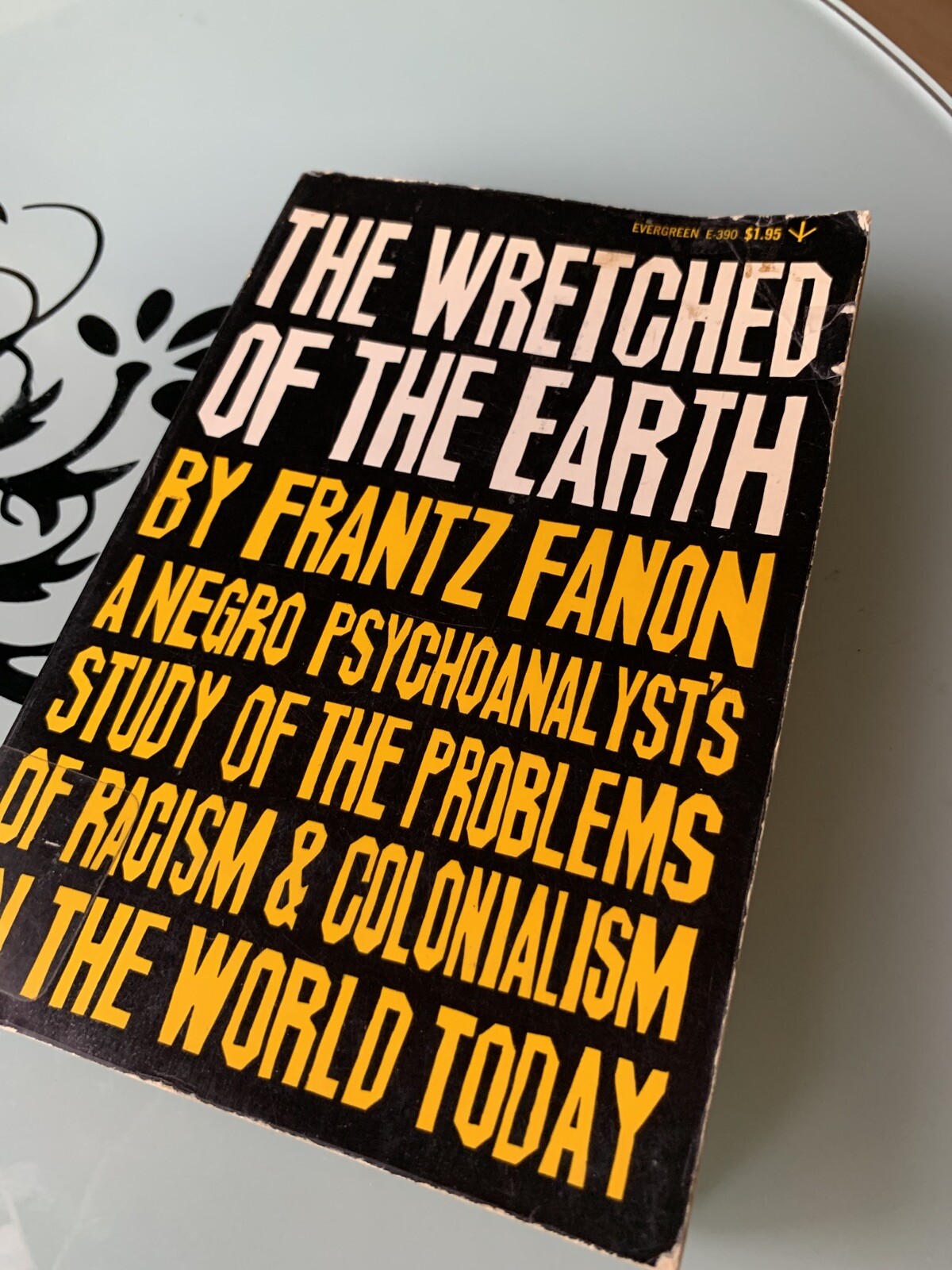 WRETCHED OF EARTH By Frantz Fanon First Evergreen Edition 1966