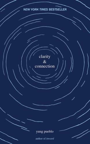 Clarity Connection – Paperback By Pueblo, Yung – GOOD