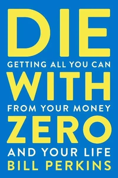 Perfect Book Gift for Christmas – Die with Zero, Paperback