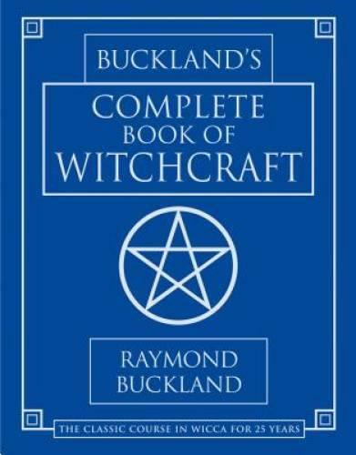Buckland’s Complete Book of Witchcraft (Llewellyn’s Practical Magick) – GOOD