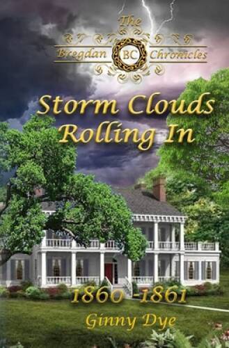 Storm Clouds Rolling In ( 1 in the Bregdan Chronicles Historical Fiction – GOOD