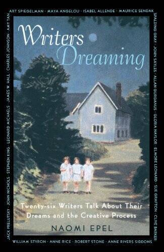 Writers Dreaming: 26 Writers Talk About Their Dreams and the Creative – GOOD
