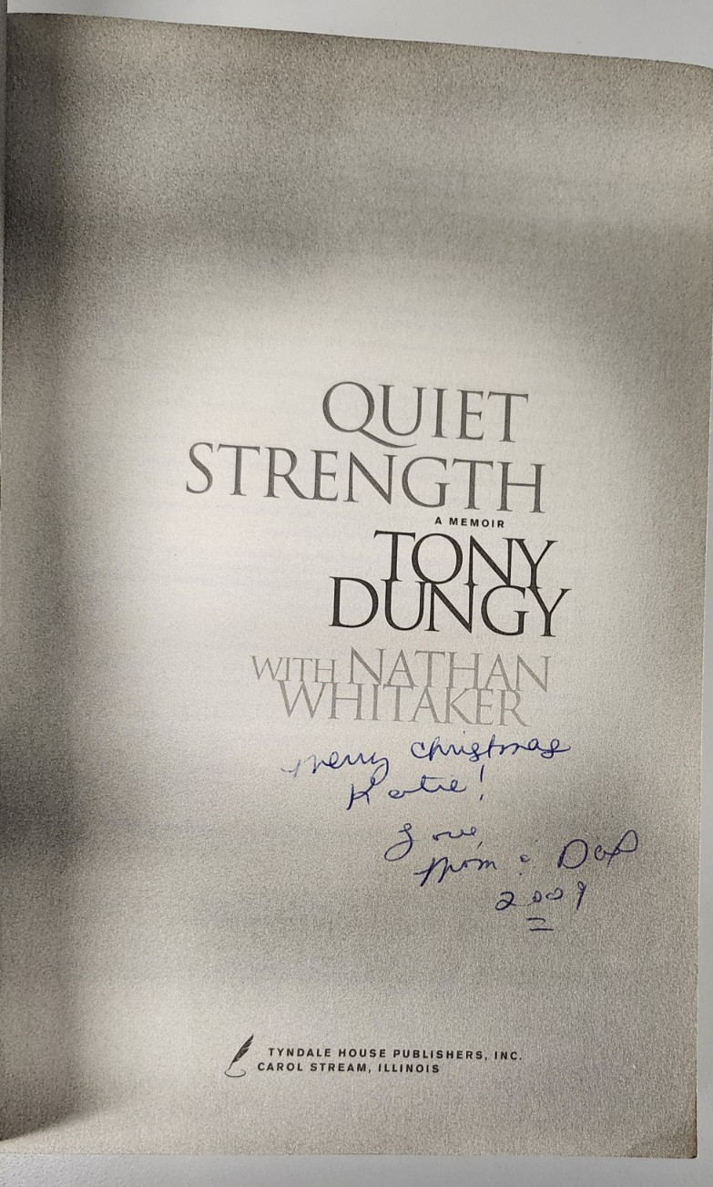 Quiet Strength, Tony Dungy, Trade PB, Signed