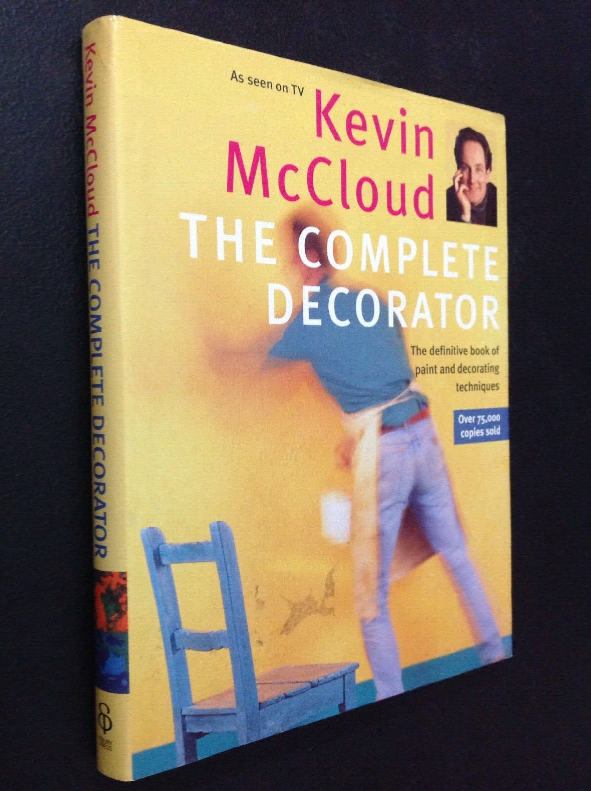 The Complete Decorator by Kevin McCloud 1996 HC/DJ (Ebury Press)