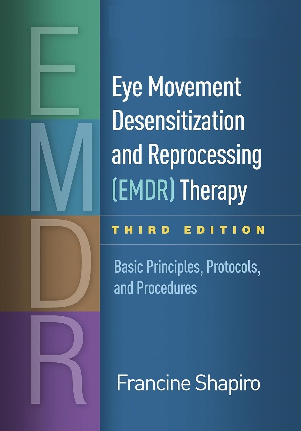 Eye Movement Desensitization and Reprocessing EMDR Therapy Hardcover O901