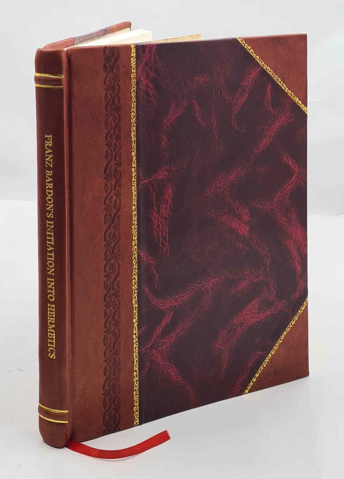 Franz Bardons Initiation Into Hermetics Sacred Magick Edition [Leather Bound]