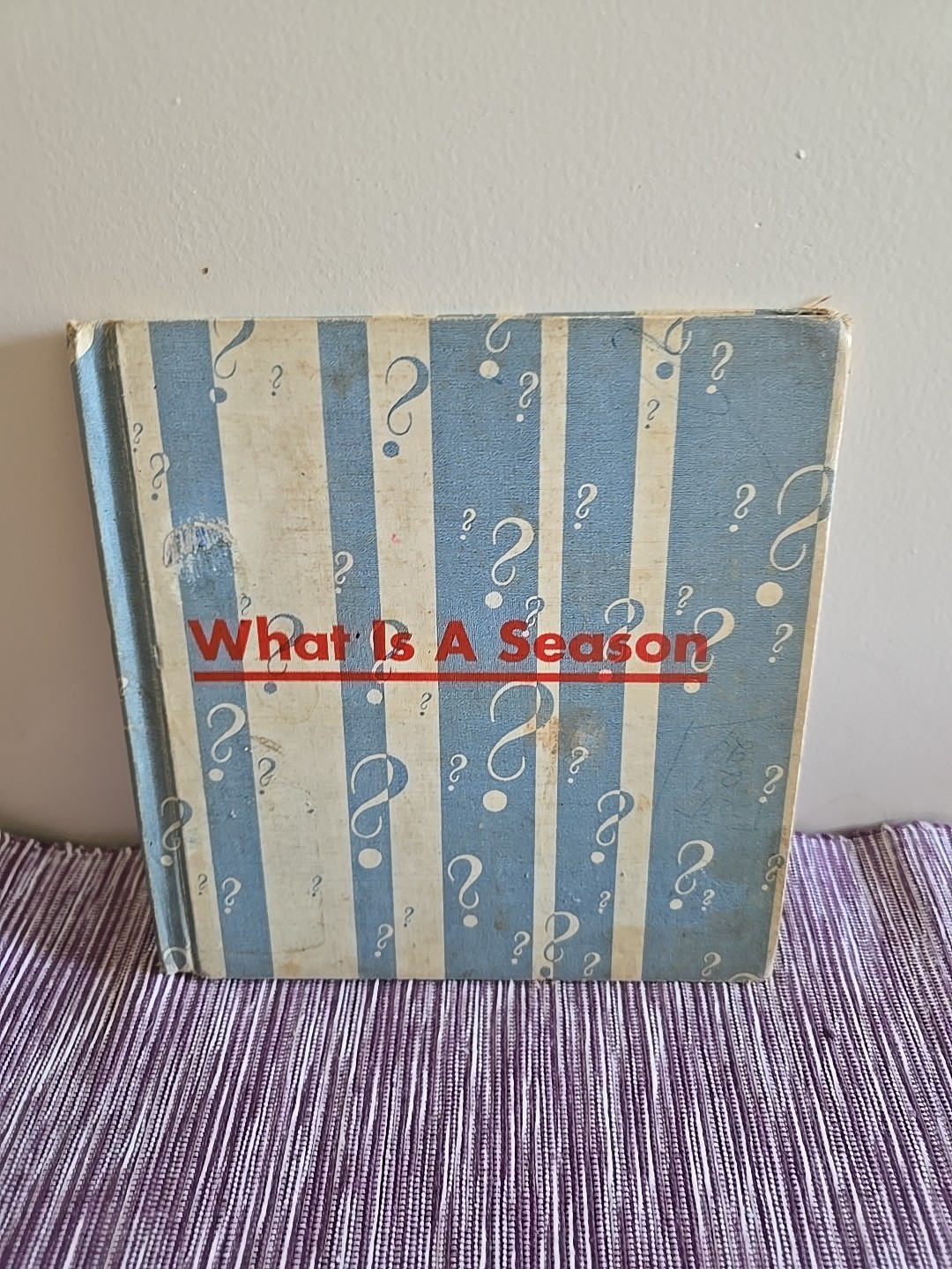 1960 What Is A Season Book By Gene Darby 47 Pages