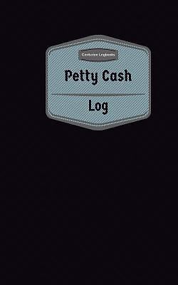 Petty Cash Log (Logbook, Journal – 96 pages, 5 x 8 inches): Petty Cash…