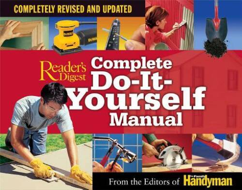 Complete Do-It-Yourself Manual: Completely Revised and Updated – VERY GOOD