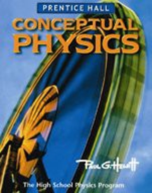 Conceptual Physics Hardcover Hewitt, Paul G. Prentice Hall Direct