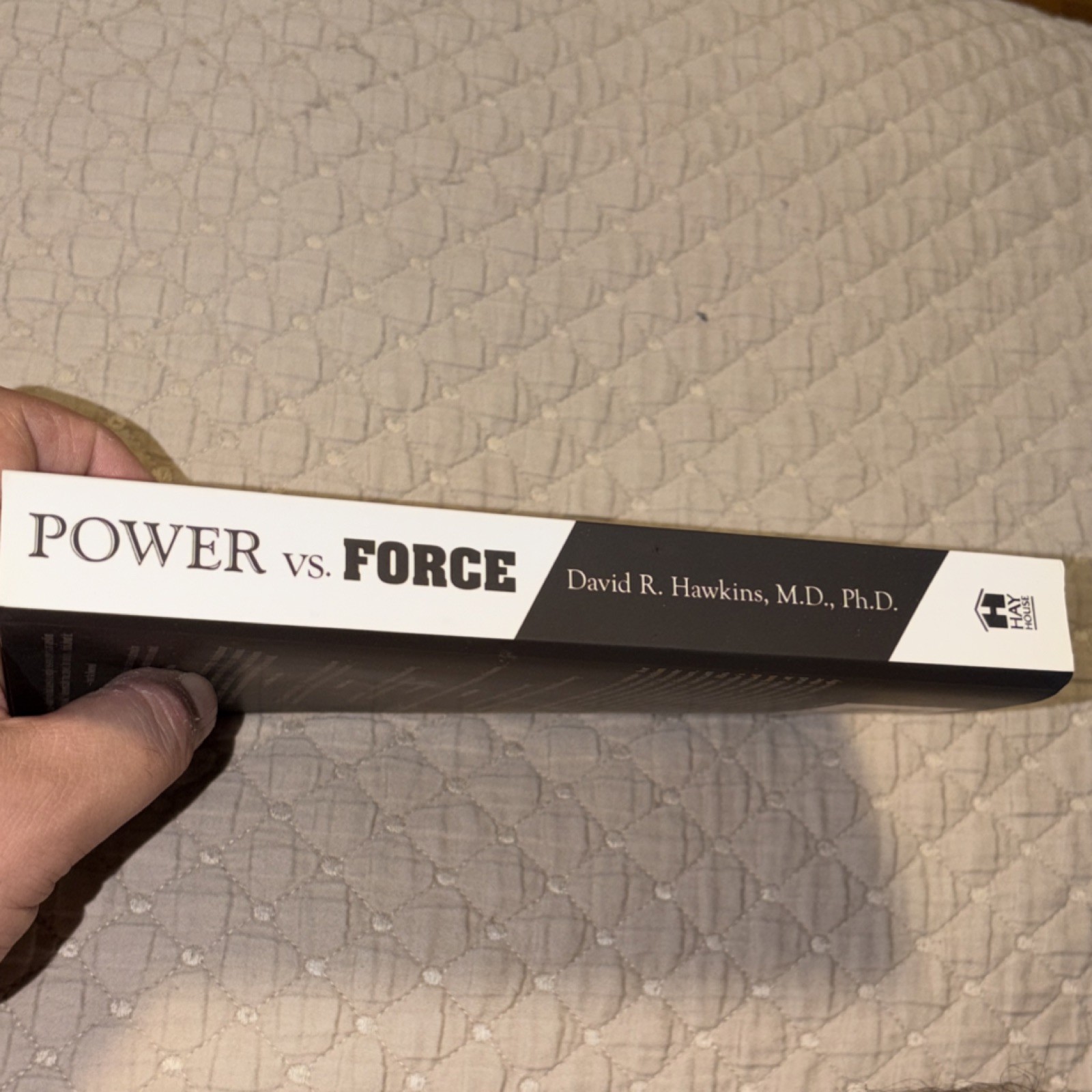 Hay House Power Vs. Force David R. Hawkins 2014 Paperback Self-Help
