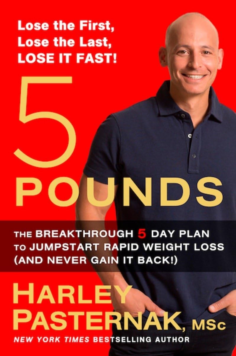5 Pounds: The Breakthrough 5-day Plan to Jumpstart Rapid Weight Loss (and – …